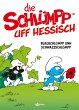 De Schlümpp uff Hessisch:... - Bild 1
