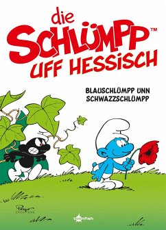 De Schlümpp uff Hessisch: Blauschlümpp unn Schwazzschlümpp - Peyo