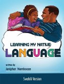 Learning My My Native Language - Swahili