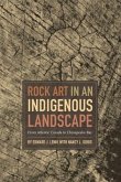 Rock Art in an Indigenous Landscape: From Atlantic Canada to Chesapeake Bay