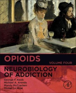 Opioids - Koob, George F. (Director, National Institute on Alcohol Abuse and A; Arends, Michael A. (Senior Research Assistant, The Scripps Research ; McCracken, Mandy L (Waggoner Center for Alcohol and Addiction Resear