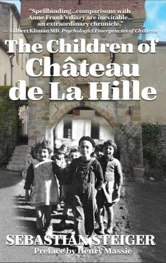 The Children of Château de la Hille - Steiger, Sebastian