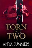 Torn In Two (The Manor Series, #2) (eBook, ePUB) Torn In Two (The Manor Series, #2) (eBook, ePUB)