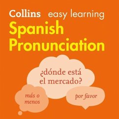 Collins Easy Learning Spanish -- Spanish Pronunciation: Lib/E: How to Speak Accurate Spanish - Collins Dictionaries