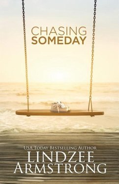 Chasing Someday - Armstrong, Lindzee