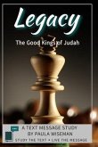 Legacy: The Good Kings of Judah