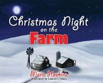 Christmas Night on The Farm