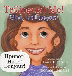 Trilingual Me! Moi, trilingue! - Figotina, Inna