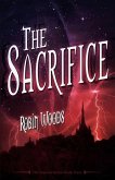 The Sacrifice: The Watcher Series: Book Three