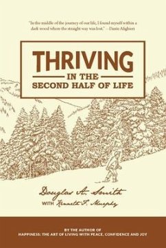 Thriving in the Second Half of Life - Smith, Douglas