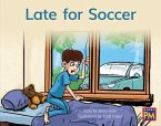 Late for Soccer