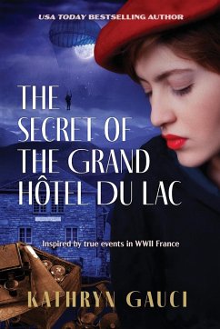 The Secret of the Grand Hôtel du Lac - Gauci, Kathryn