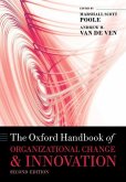 The Oxford Handbook of Organizational Change and Innovation