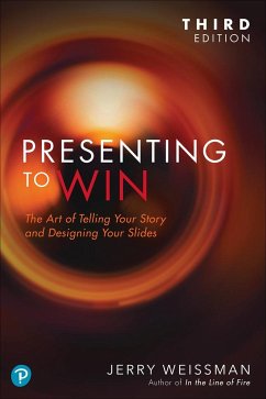 Presenting to Win, Updated and Expanded Edition - Weissman, Jerry