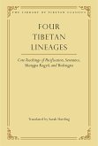Four Tibetan Lineages: Core Teachings of Pacification, Severance, Shangpa Kagyü, and Bodongvolume 8