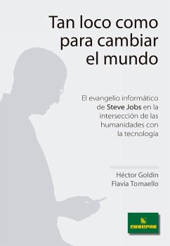 Tan loco como para cambiar el mundo (eBook, ePUB) - Goldin, Hector; Tomaello, Flavia