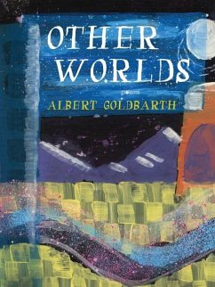 Other Worlds - Goldbarth, Albert