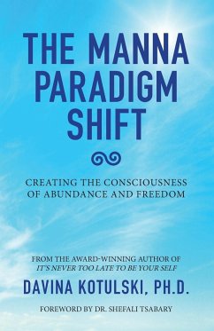 The Manna Paradigm Shift - Kotulski, Davina