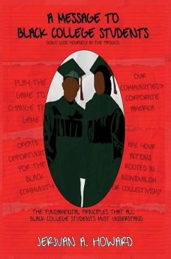 A Message to Black College Students - Howard, Jerjuan