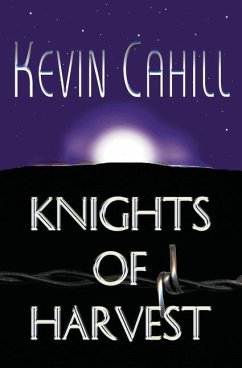 Knights of Harvest - Cahill, Kevin