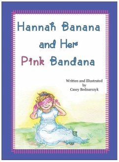 Hannah Banana and Her Pink Bandana - Bednarczyk, Casey