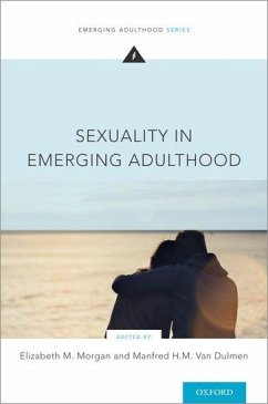 Sexuality in Emerging Adulthood - Morgan, Elizabeth M