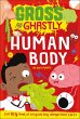 Gross and Ghastly: Human Body - Bild 1