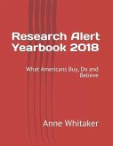 Research Alert Yearbook 2018: What Americans Buy, Do and Believe