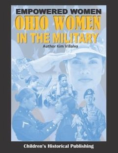 Empowered Women: Ohio Women in the Military - Villalva, Kim