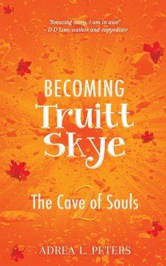 Becoming Truitt Skye - Peters, Adrea L