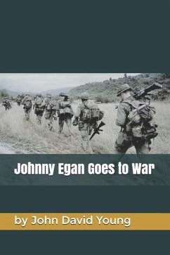 Johnny Egan Goes to War - Whitehawk, Teresa; Young, John David