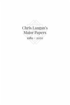 Chris Langan's Major Papers 1989 - 2020 - Langan, Christopher Michael