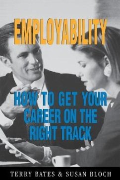 Employability - Your Career Path - Bloch, Susan; Block, Susan