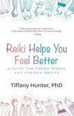 Reiki Helps You Feel Better