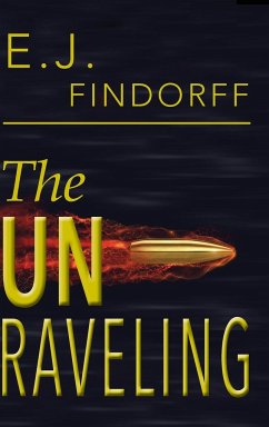 The Unraveling - Findorff, E. J.