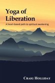 Yoga of Liberation: A heart-based path to spiritual awakening