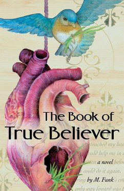 The Book of True Believer - Funk, M.