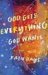 God Gets Everything God Wants - Bild 1