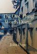 The One Thing Worth Doing - Bild 1