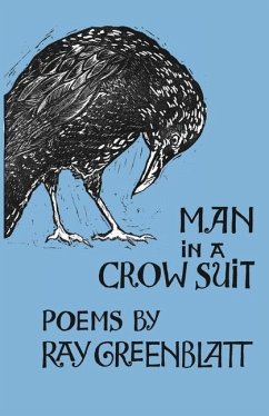 Man in a Crow Suit - Greenblatt, Ray