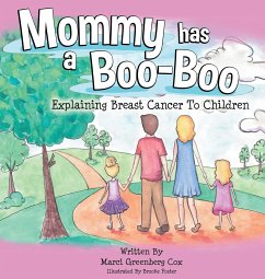 Mommy Has a Boo-Boo - Cox, Marci Greenberg