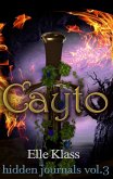 Cayto (hidden journals, #3) (eBook, ePUB)