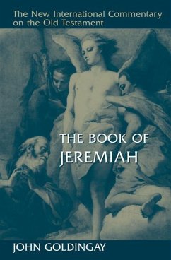 The Book of Jeremiah - Goldingay, John