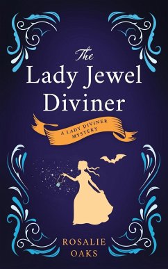 The Lady Jewel Diviner - Oaks, Rosalie