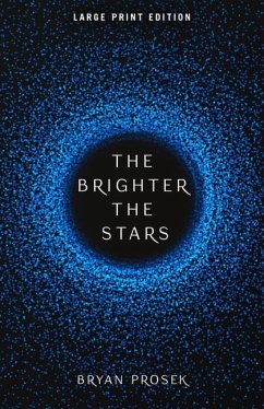 The Brighter the Stars - Prosek, Bryan