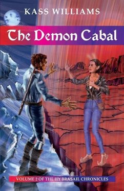 The Demon Cabal: Volume 2 of the Hy Brasail Chronicles - Williams, Kass