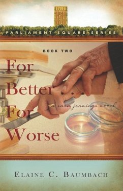 For Better ... For Worse: A Sara Jennings Novel - Baumbach, Elaine C.