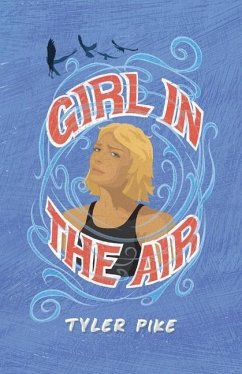 Girl in the Air - Pike, Tyler