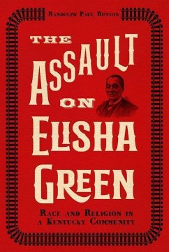 The Assault on Elisha Green - Runyon, Randolph Paul