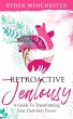 Retroactive Jealousy: A Guide To... - Bild 1